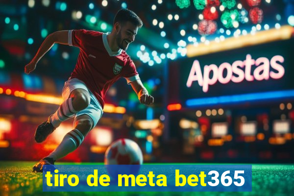 tiro de meta bet365